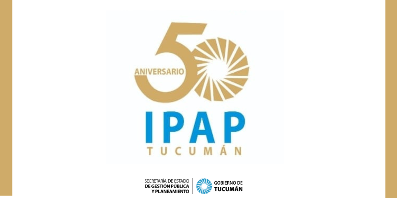 50 años de vida del Instituto Provincial de la Administración Pública